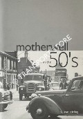 Motherwell in the Fifties by STIRLING, Jean